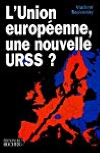 cover of the book L’Union européenne, une nouvelle URSS?