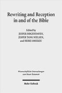 cover of the book Rewriting and Reception in and of the Bible.