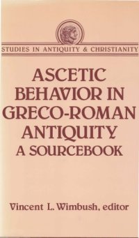 cover of the book Ascetic Behavior in Greco-Roman Antiquity