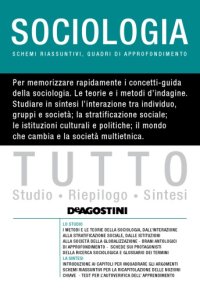 cover of the book Tutto sociologia : schemi riassuntivi, quadri di approfondimento