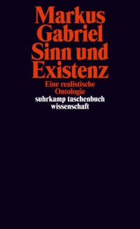 cover of the book Sinn und Existenz : eine realistische Ontologie; Suhrkamp-Taschenbuch Wissenschaft.