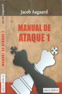 cover of the book Manual de ataque. Volum.en 1 Principios básicos