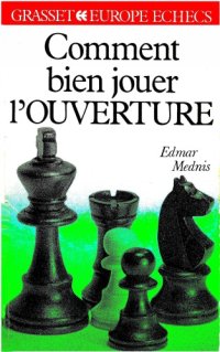 cover of the book Comment bien jouer l’ouverture