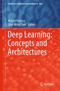 cover of the book Deep Learning: Concepts And Architectures