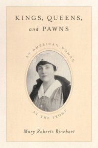 cover of the book Kings Queens and Pawns: An American Woman at the Front