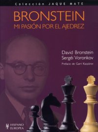 cover of the book Bronstein : mi pasión por el ajedrez