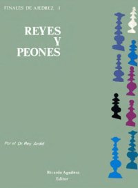 cover of the book Reyes y peones.