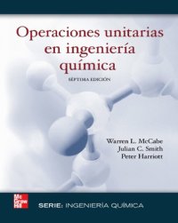 cover of the book Operaciones unitarias en ingeniería química (7a. ed.).