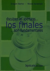 cover of the book Disculpen las aperturas los finales  son fundamentales