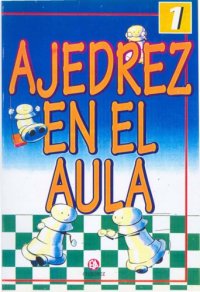 cover of the book Ajedrez en el aula, 1