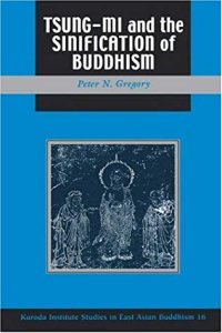 cover of the book Tsung Mi and the Sinification of Buddhism