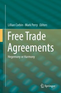 cover of the book Free Trade Agreements: Hegemony Or Harmony