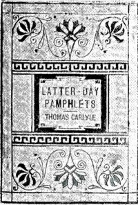 cover of the book Latter-day pamphlets