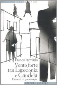 cover of the book Vento forte tra Lacedonia e Candela. Esercizi di paesologia