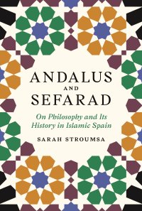 cover of the book Andalus And Sefarad: On Philosophy And Its History In Islamic Spain