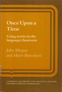 cover of the book Once Upon A Time - Using Stories in the Language Classroom