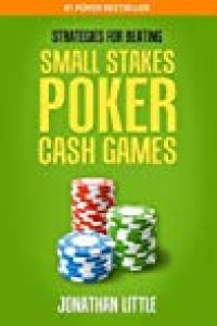 cover of the book Strategies for Beating Small Stakes Poker Cash Games