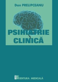 cover of the book Psihiatrie clinică