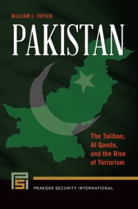 cover of the book Pakistan : the Taliban, al Qaeda, and the rise of terrorism