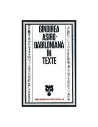 cover of the book Gîndirea asiro-babiloniană în texte