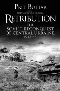 cover of the book Retribution: The Soviet Reconquest of Central Ukraine, 1943