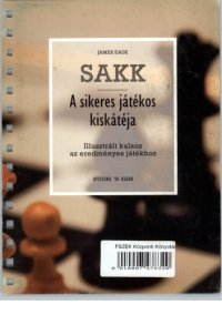 cover of the book Sakk : a sikeres játékos kiskátéja : illusztrált kalauz az eredményes játékhoz