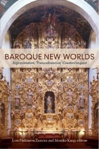 cover of the book Baroque New Worlds: Representation, Transculturation, Counterconquest