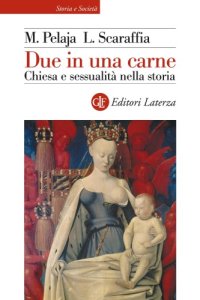 cover of the book Due in una carne. Chiesa e sessualità nella storia