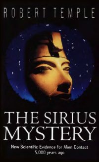 cover of the book The Sirius Mystery: New Scientific Evidence of Alien Contact 5,000 Years Ago