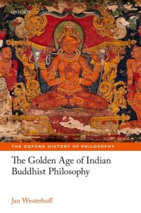 cover of the book The Golden Age of Indian Buddhist Philosophy