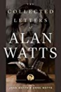 cover of the book The Collected Letters of Alan Watts