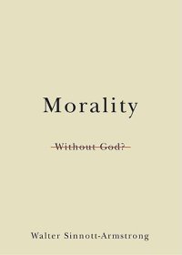 cover of the book Morality Without God?