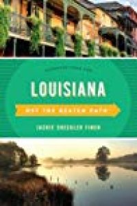 cover of the book Louisiana Off the Beaten Path(r): Discover Your Fun