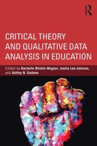 cover of the book Critical Theory And Qualitative Data Analysis In Education