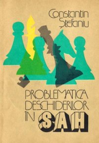 cover of the book Problematica deschiderilor la şah