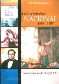 cover of the book La Campaña Nacional, 1856-1857: una visión desde el siglo XXI