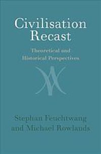 cover of the book Civilisation recast : theoretical and historical perspectives