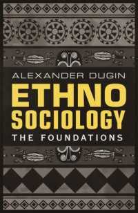 cover of the book Ethnosociology: The Foundations