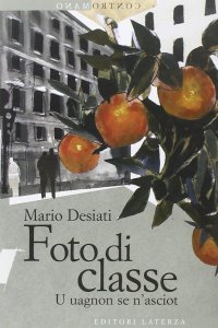 cover of the book Foto di classe. U uagnon se n'asciot