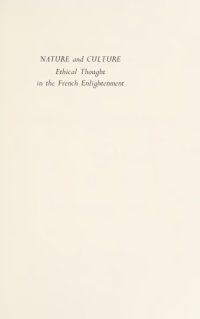 cover of the book Nature and Culture: Ethical Thought in the French Enlightenment