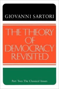 cover of the book The Theory of Democracy Revisited, Part Two: The Classical Issues