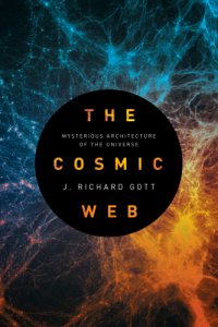 cover of the book The Cosmic Web