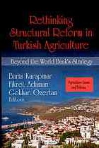 cover of the book Rethinking structural reform in Turkish agriculture : beyond the World Bank’s strategy