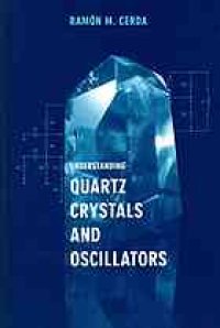 cover of the book Understanding quartz crystals and oscillators