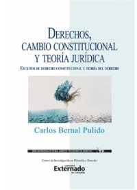 cover of the book Derechos, cambio constitucional y teoría jurídica: Escritos de derecho constitucional y teoría del derecho