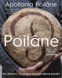 cover of the book Poilâne: The Secrets of the World-Famous Bread Bakery