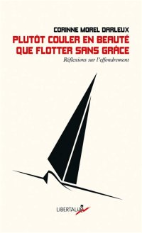 cover of the book Plutôt couler en beauté que flotter sans grâce: Réflexions sur l’effondrement