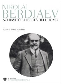 cover of the book Schiavitù e libertà dell’uomo