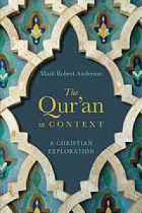 cover of the book The Qur’an in context : a Christian exploration