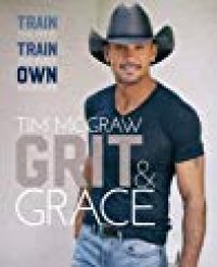 cover of the book Grit & Grace: Train the Mind, Train the Body, Own Your Life